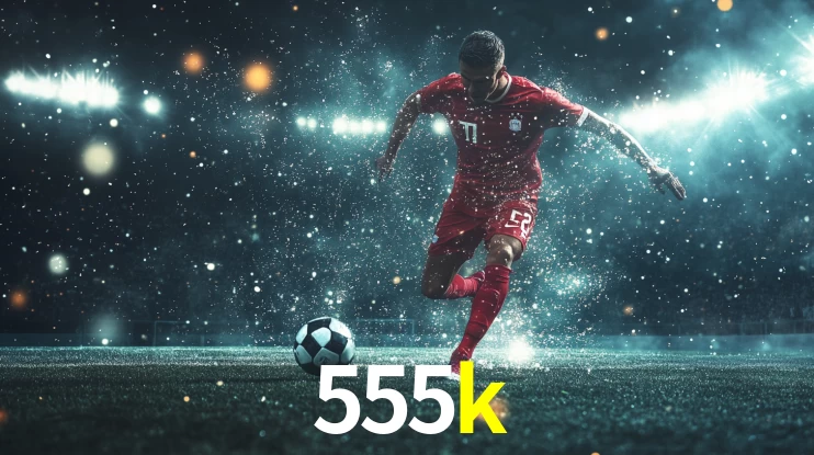 Plataforma de Apostas 555k