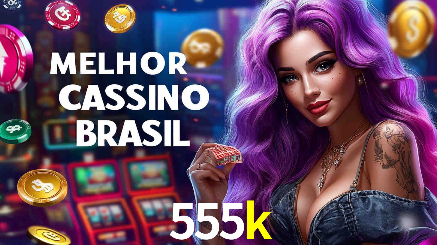 Casino VIP 555k