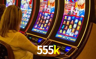 Descubra o Mundo do Cassino Online com 555k
